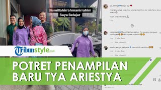 Potret Penampilan Baru Tya Ariestya, Mulai Belajar Kenakan Hijab, Banjir Dukungan dari Warganet