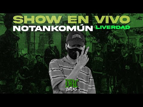 NOTANKOMÚN - LIVERDAD EP (EN VIVO) - DRC Battles