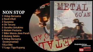 Download lagu METAL XPDC 60an FULL ALBUM.(Zam@Khaty) mp3