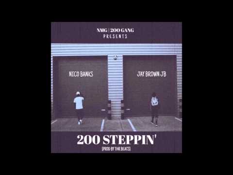 2OO Steppin' Feat. Nico Banks [Prod. By THRBeats]