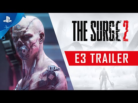 The Surge 2 | E3 Trailer | PS4