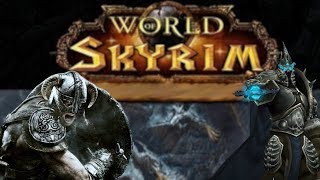SKYRIM WOW MOD | BROKKEN