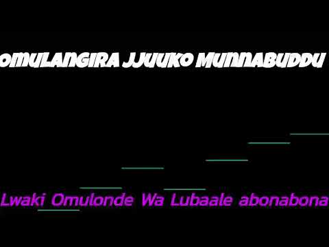 Lwaki Omulonde Wa Lubaale abonabona nnyo - Omulangira Jjuuko Munnabuddu