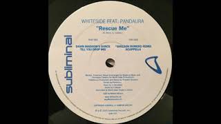 Whiteside - Rescue Me (Dawn Madison's Dance Till You Drop Mix)