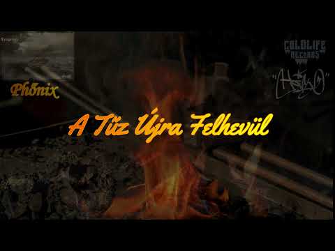 Phőnix Ft. DeeN - A Tűz Újra Felhevül (Official Music Video)