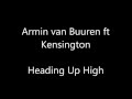 Armin Van Buuren Ft Kensington Heading Up High Lyrics