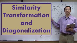 Similarity Transformation and Diagonalization