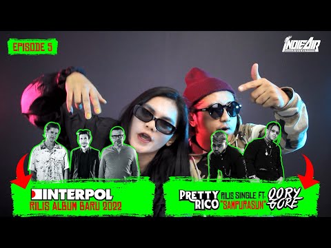 Pretty Rico ft. Qorygore - Sampurasun, Interpol Segera Rilis Album 2022 | #indieairsidecast