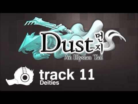 Dust: An Elysian Tail OST - 11 - Deities