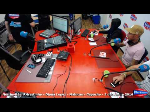L'interview de R-Nestinho - Diana Lopez - Malucao - DJ Capucho - Chanteurs
