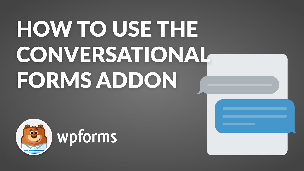 How to Use the Conversational Forms Addon by WPForms