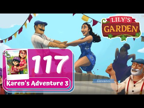 Lily's Garden - Day 117 - Karen's Adventure 3 - Gameplay