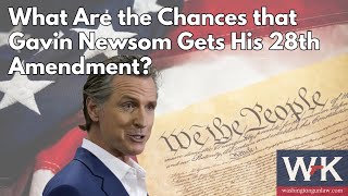 Gavin Newsom Proposes 28th Amendment for Gun Safety Measures