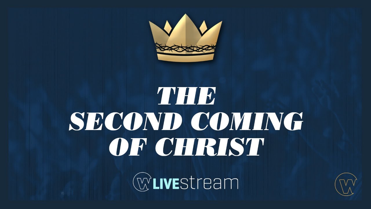 The Second Coming of Christ