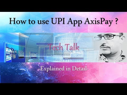 #02 Tech Talk: Today's App | How to use UPI App AxisPay? | AV EduTech