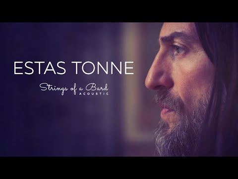 Strings of a Bard  (acoustic) - Estas Tonne (2021) Official Video
