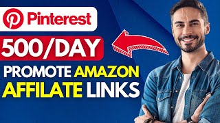 How To Promote Amazon Affiliate Links On Pinterest 2023 Method