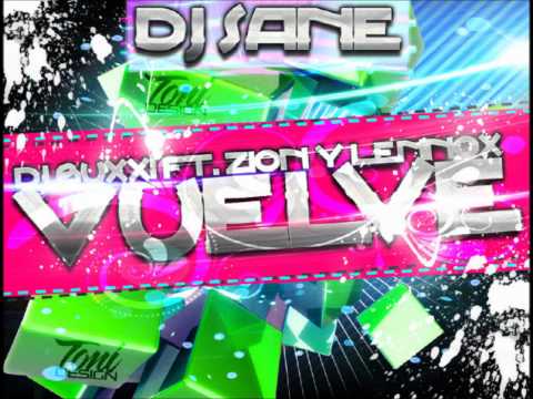 Vuelve-Dj Buxxi Ft. Zion y Lennox (Remix Dj Sane 2012)
