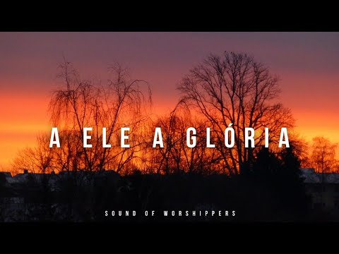 Fundo Musical/A Ele a Glória/ Instrumental Piano Worship