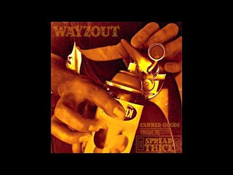 WAYZOUT- You had gills Produced by Terminus