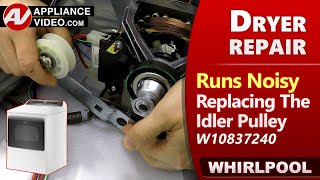 Dryer Making Noise: Idler Pulley Issues — Diagnostic & Repair by Factory Technician