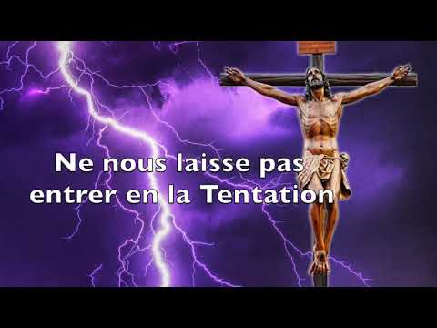 33 Our Father - in French - powerful prayer of protection