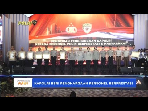 KAPOLRI BERI PENGHARGAAN PERSONEL BERPRESTASI
