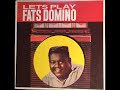 Fats Domino – Don't You Know I Love You 1958