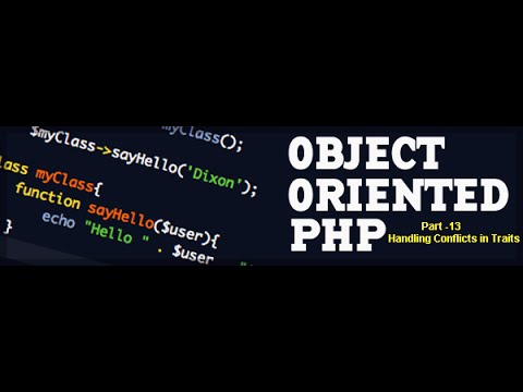 OOPS concepts in PHP Handling Conflicts in Traits | Part 13