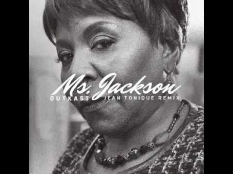 OutKast - Ms. Jackson (Jean Tonique Remix)