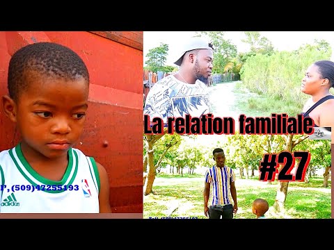 Piti konsèy la (La relation familiale) #27