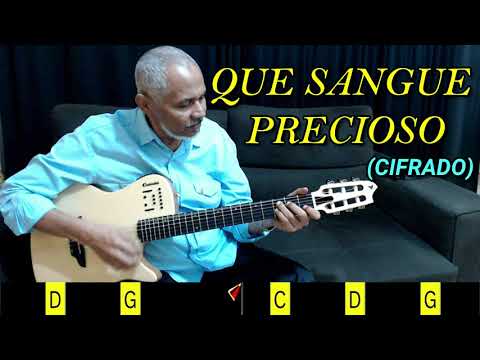 QUE SANGUE PRECIOSO - 282. HARPA CRISTÃ- (CIFRADO) - Carlos josé