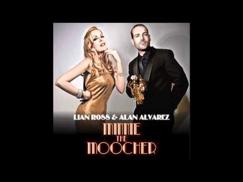 Lian Ross & Alan Alvarez - Minnie The Moocher (Extended)
