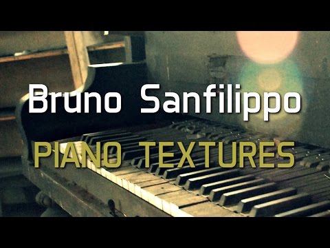Bruno Sanfilippo - Piano Textures