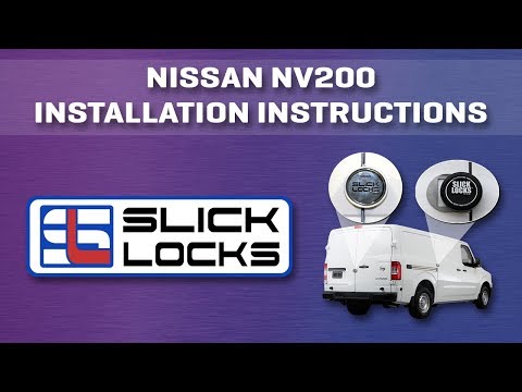 Nissan NV200 Installation Instructions [Slick Locks]