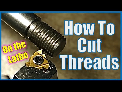How to cut a thread on a manual lathe (Intermediate...