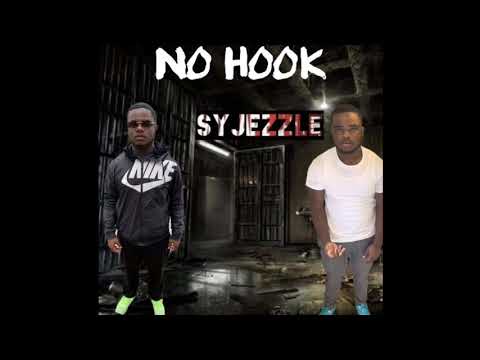 SyJezzle ~ No Hook (official music audio)