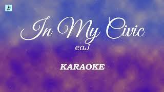 Download lagu eaJ - In My Civic (Karaoke/Instrumental) mp3
