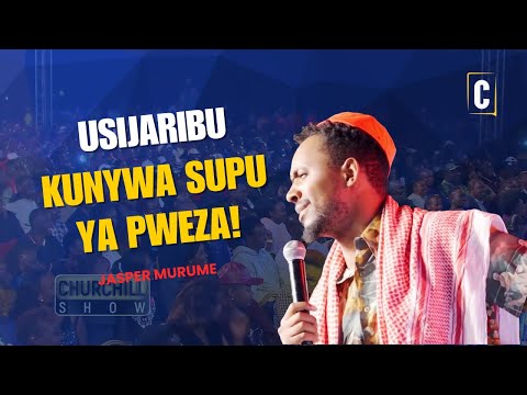 Usijaribu kunywa supu ya pweza! | Jasper Murume