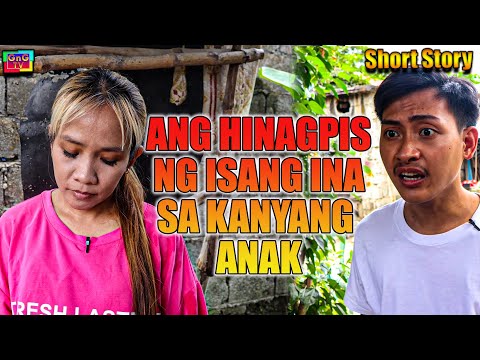 Ang Hinagpis Ng Isang Ina Sa Kanyang Anak