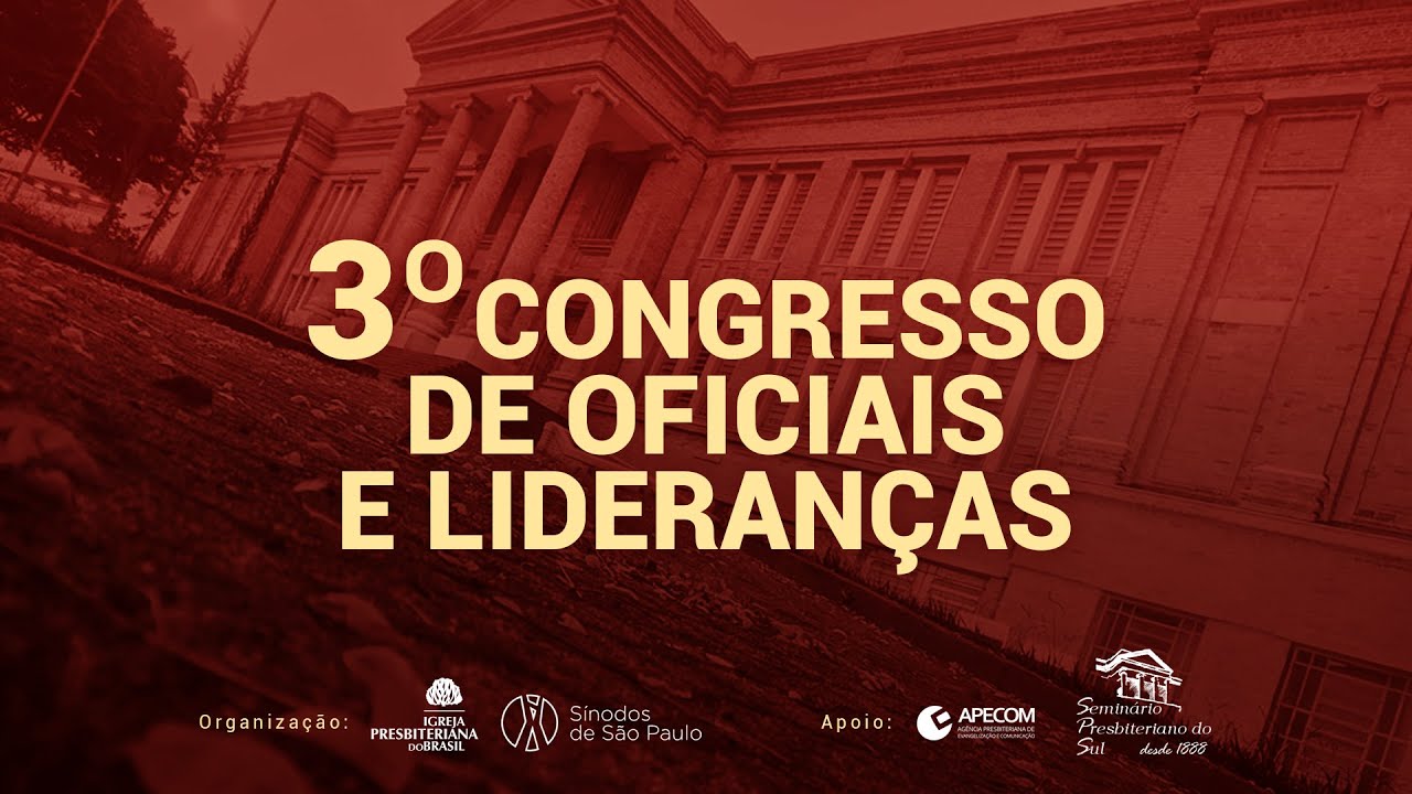 3o. Congresso de Oficiais e Lideranças - Manhã