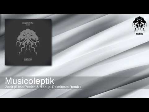 Musicoleptik - Zenit - Silvio Petrich & Manuel Palmitesta Remix (Bonzai Progressive)
