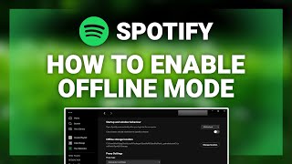 Spotify – How to Enable/Disable Offline Mode! | Complete 2022 Tutorial