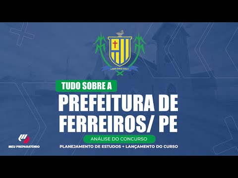 CONCURSO PREFEITURA DE FERREIROS/PE + PLANEJAMENTO DE ESTUDOS