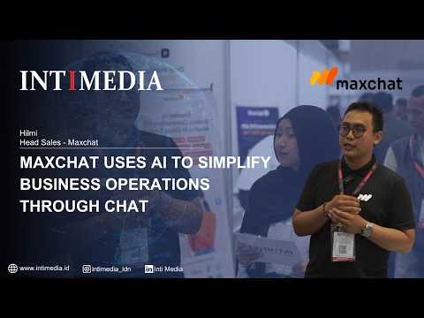 Thumbnail for Hilmi - MaxChat Uses AI to Simplify Business Operations Through Chat