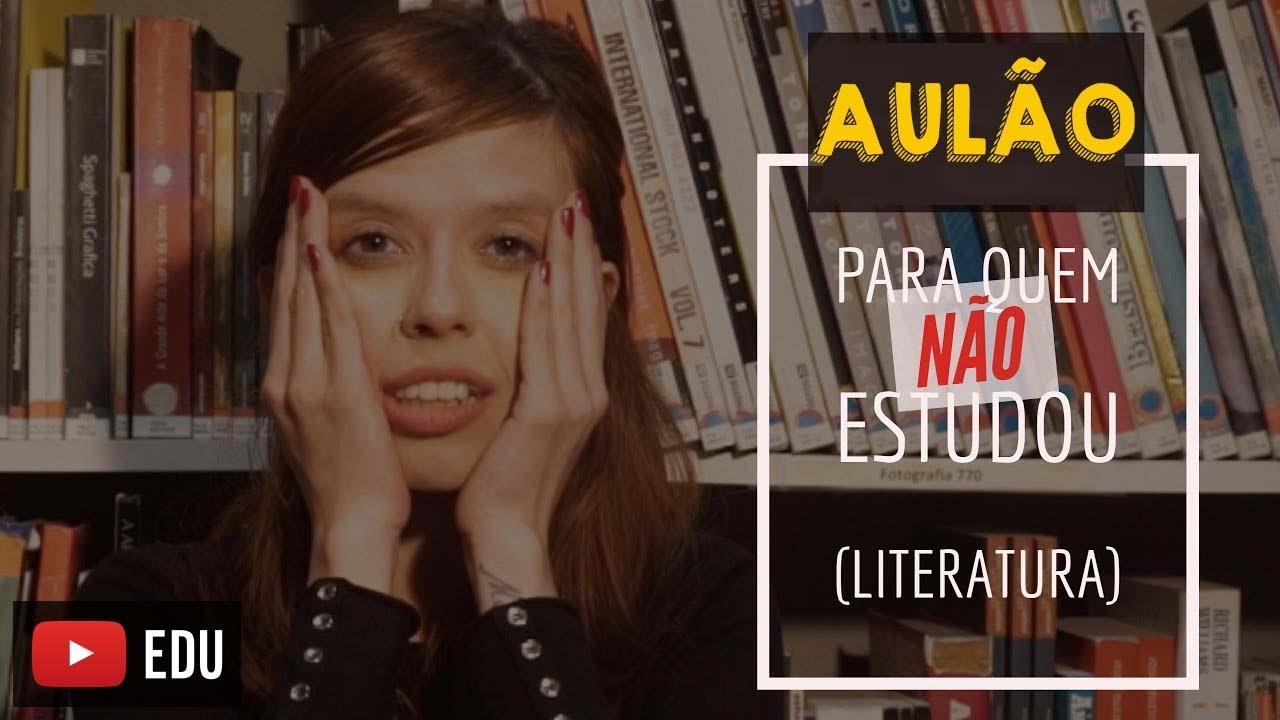AULÃO pra quem NÃO estudou Literatura  (ENEM/VESTIBULARES)