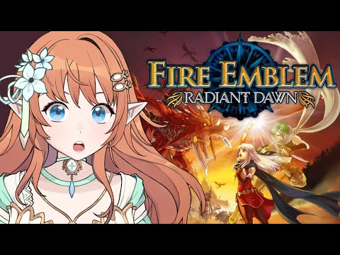 LEVELING MY OTP! First Time! Let's Play FIRE EMBLEM RADIANT DAWN!