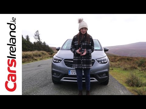Opel (Vauxhall) Crossland X Review | CarsIreland.ie