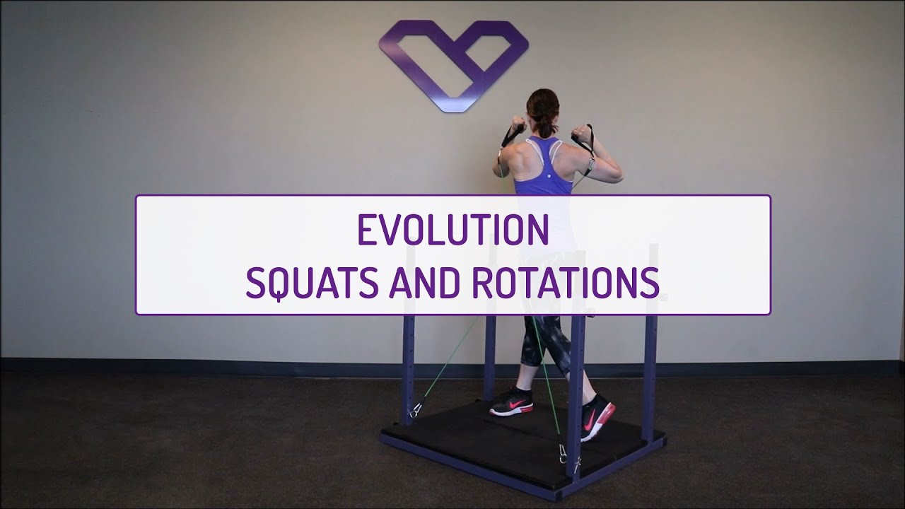 Evolution Squats and Rotations