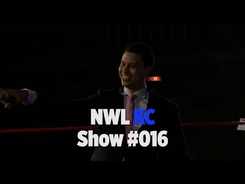 NWL KC | Show #016